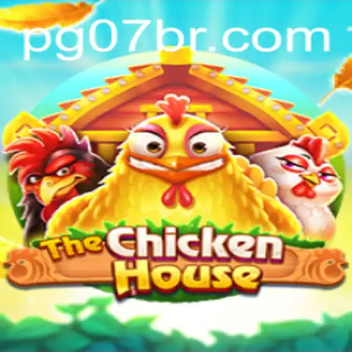 TheChickenHouse: Um Mergulho no Fantástico Mundo de Jogo com 07BR.COM